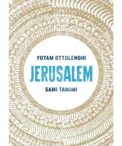 Ebury Middle Eastern Ingredients Jerusalem By Yotam Ottolenghi & Sami Tamimi