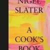 HarperCollins A Cook's Book By Nigel Slater 2 HarperCollins A Cook's Book By Nigel Slater