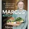 HarperCollins Marcus' Kitchen By Marcus Wareing 2 HarperCollins Marcus' Kitchen By Marcus Wareing