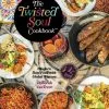 Rizzoli International Publications The Twisted Soul Cookbook By Deborah Vantrece Cookbooks