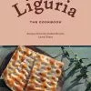 Rizzoli International Publications Liguria By Laurel Evans Cookbooks 2 Rizzoli International Publications Liguria By Laurel Evans Cookbooks