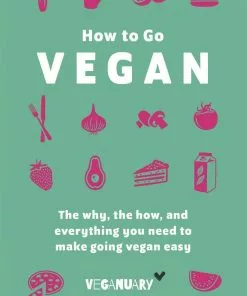 Hodder & Stoughton How To Go Vegan By Veganuary Trading Ltd
