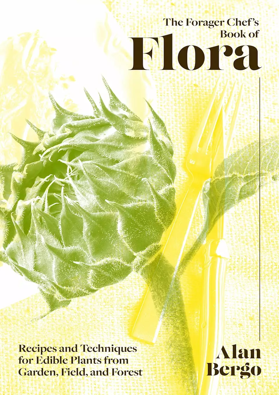 Chelsea Green The Forager Chef's Book Of Flora By Alan Bergo 3 Chelsea Green The Forager Chef's Book Of Flora By Alan Bergo