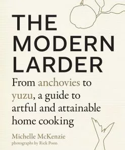 Shambhala Publications Cookbooks The Modern Larder By Michelle Mckenzie