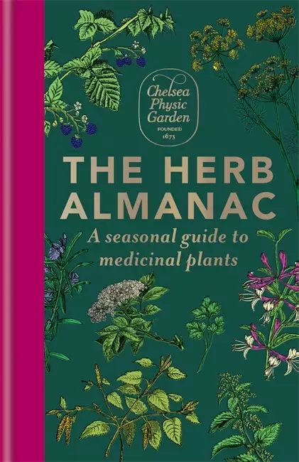 Octopus Publishing The Herb Almanac By Chelsea Physic Garden 3 Octopus Publishing The Herb Almanac By Chelsea Physic Garden