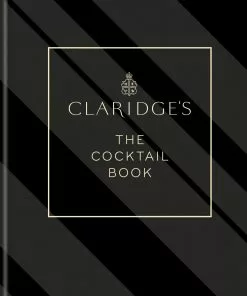 Octopus Publishing Cookbooks Claridge's - The Cocktail Book