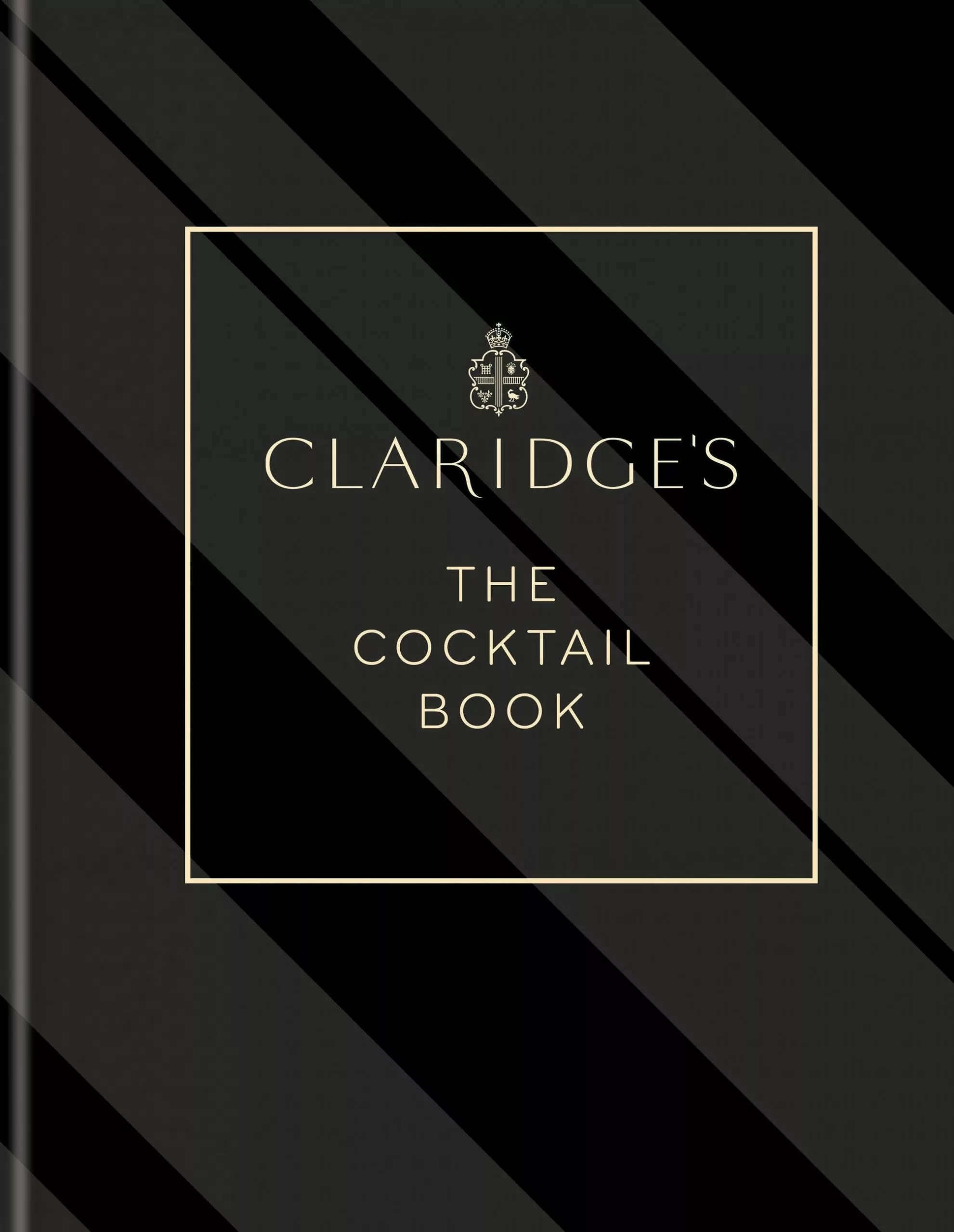 Octopus Publishing Cookbooks Claridge's - The Cocktail Book 3 Octopus Publishing Cookbooks Claridge's - The Cocktail Book