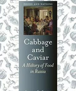 Reaktion Books Cabbage And Caviar By Alison K. Smith