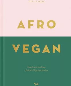 Hoxton Mini Press Afro Vegan By Zoe Alakija Cookbooks