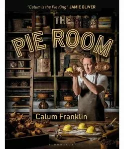 Bloomsbury The Pie Room By Calum Franklin Cookbooks