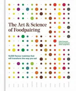 Mitchell Beazley The Art & Science Of Foodpairing SEASONAL INSPIRATION