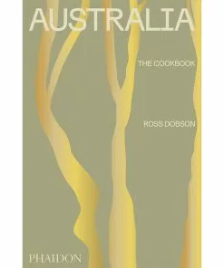 Phaidon Australia: The Cookbook By Ross Dobson Cookbooks