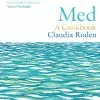 Ebury Med: A Cookbook By Claudia Roden 2 Ebury Med: A Cookbook By Claudia Roden